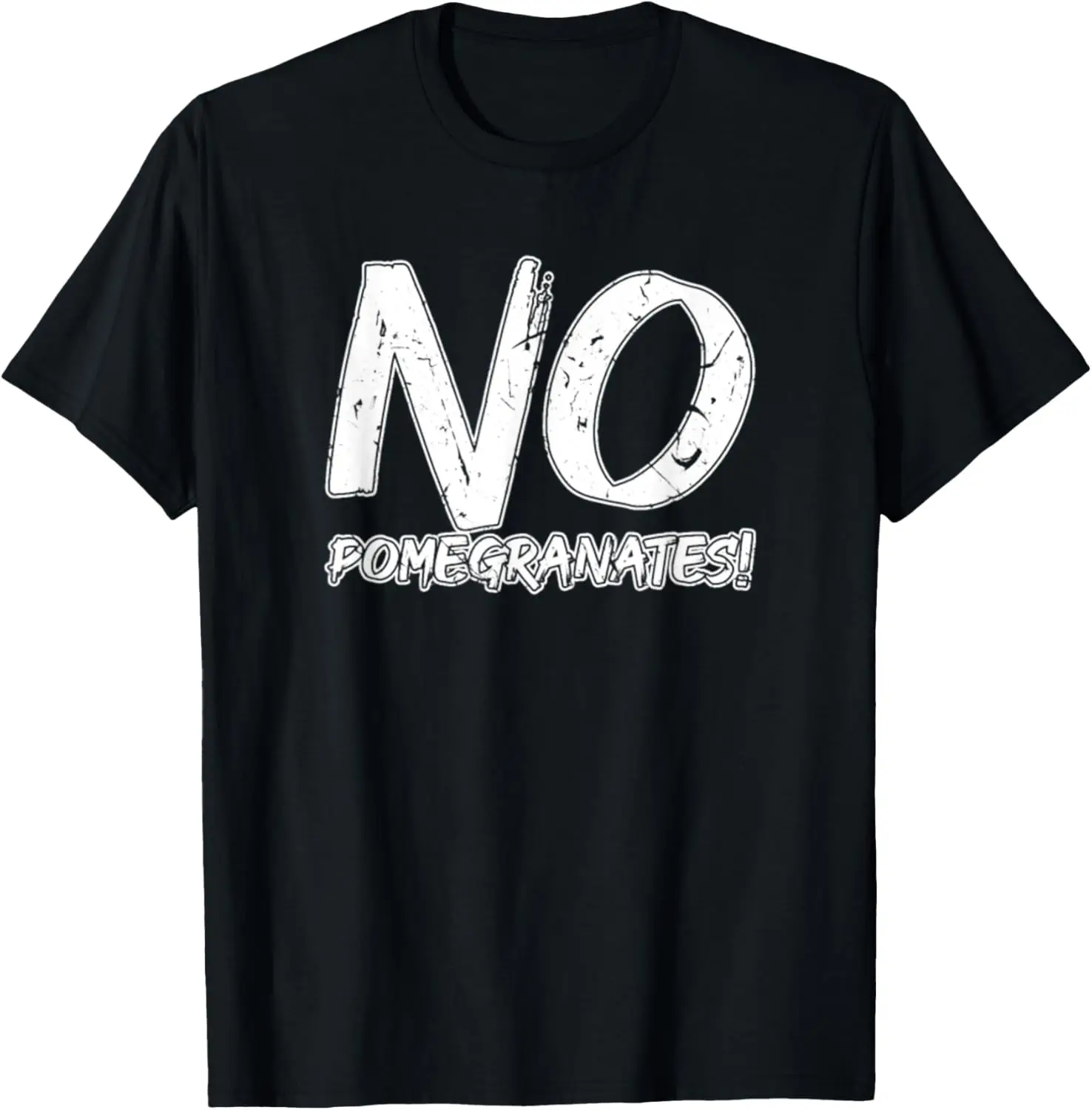 No Pomegranates T-Shirt
No Pomegranates T-Shirt
