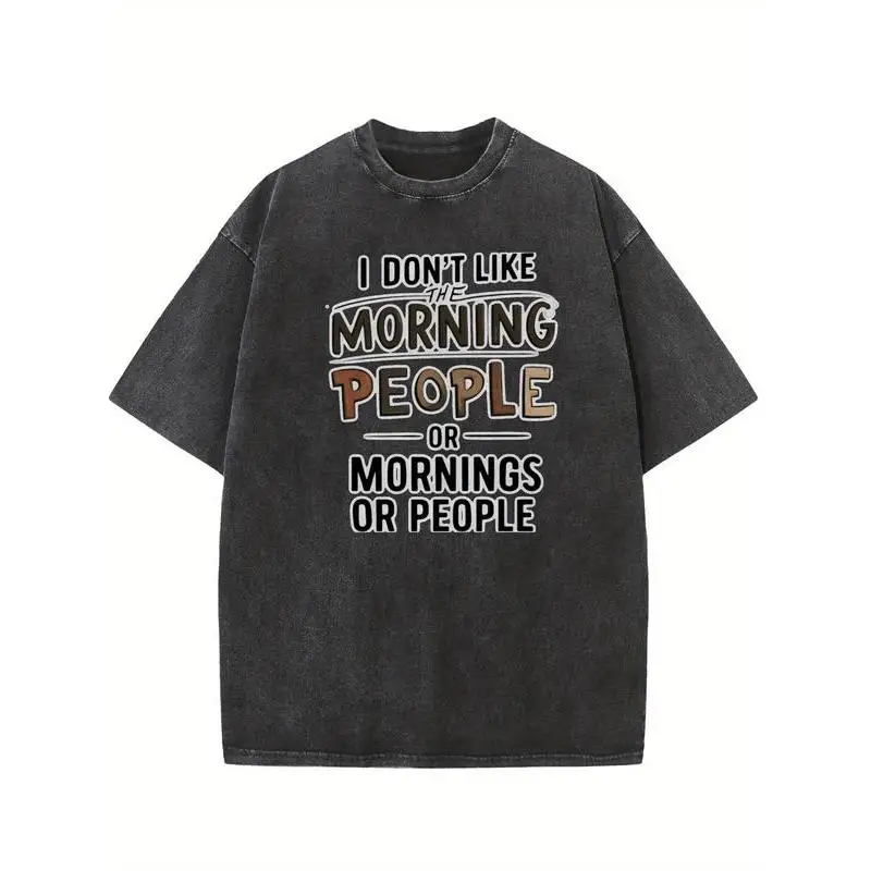 Funny "I Don't Like Morning People" T-Shirt Unisex Washed Retro Humor Graphic Tee Introvert Sarcastic Cotton Top Gift
Funny "I Don't Like Morning People" T-Shirt Unisex Washed Retro Humor Graphic Tee Introvert Sarcastic Cotton Top Gift
