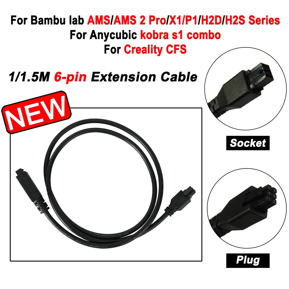 Для Bambu Lab AMS/AMS 2 Pro/Creality CFS X1/P1/H2D/H2S Series/kobra s1 combo 1/1,5 м 6-контактный удлинительный кабель
Для Bambu Lab AMS/AMS 2 Pro/Creality CFS X1/P1/H2D/H2S Series/kobra s1 combo 1/1,5 м 6-контактный удлинительный кабель