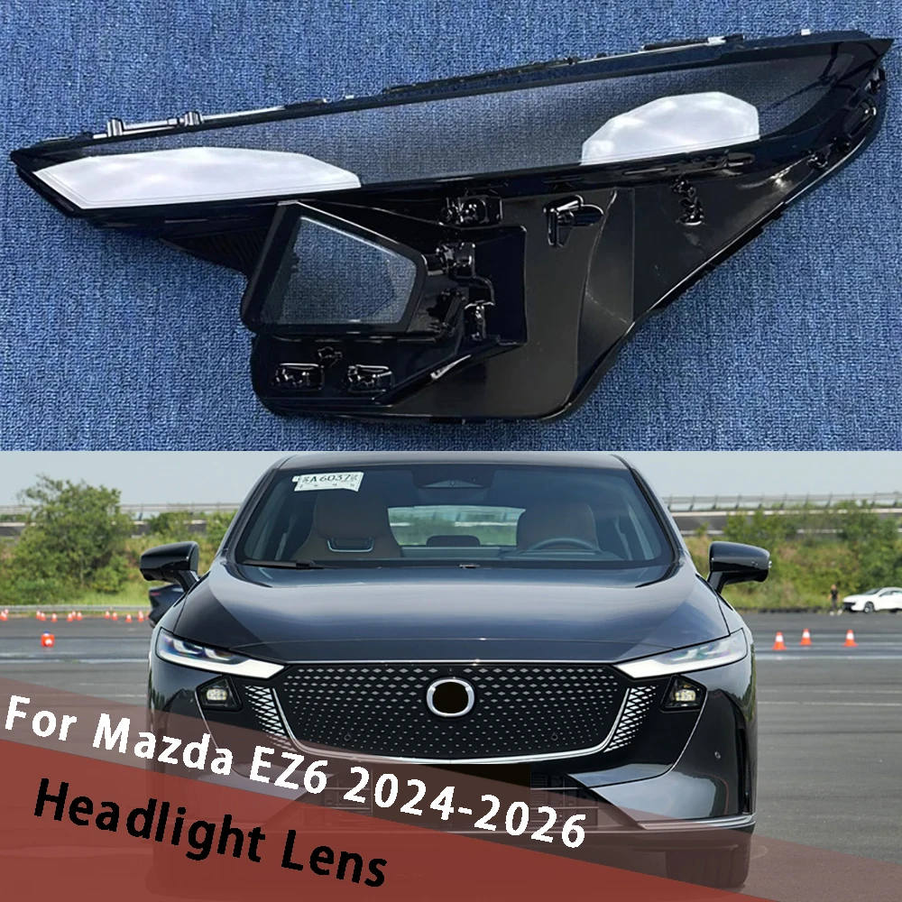 For Mazda EZ6 2024 2025 2026 Headlamp Cover Clear Mask Headlight Shell Lens Plexiglass Replace Original Lampshade Lampcover
For Mazda EZ6 2024 2025 2026 Headlamp Cover Clear Mask Headlight Shell Lens Plexiglass Replace Original Lampshade Lampcover