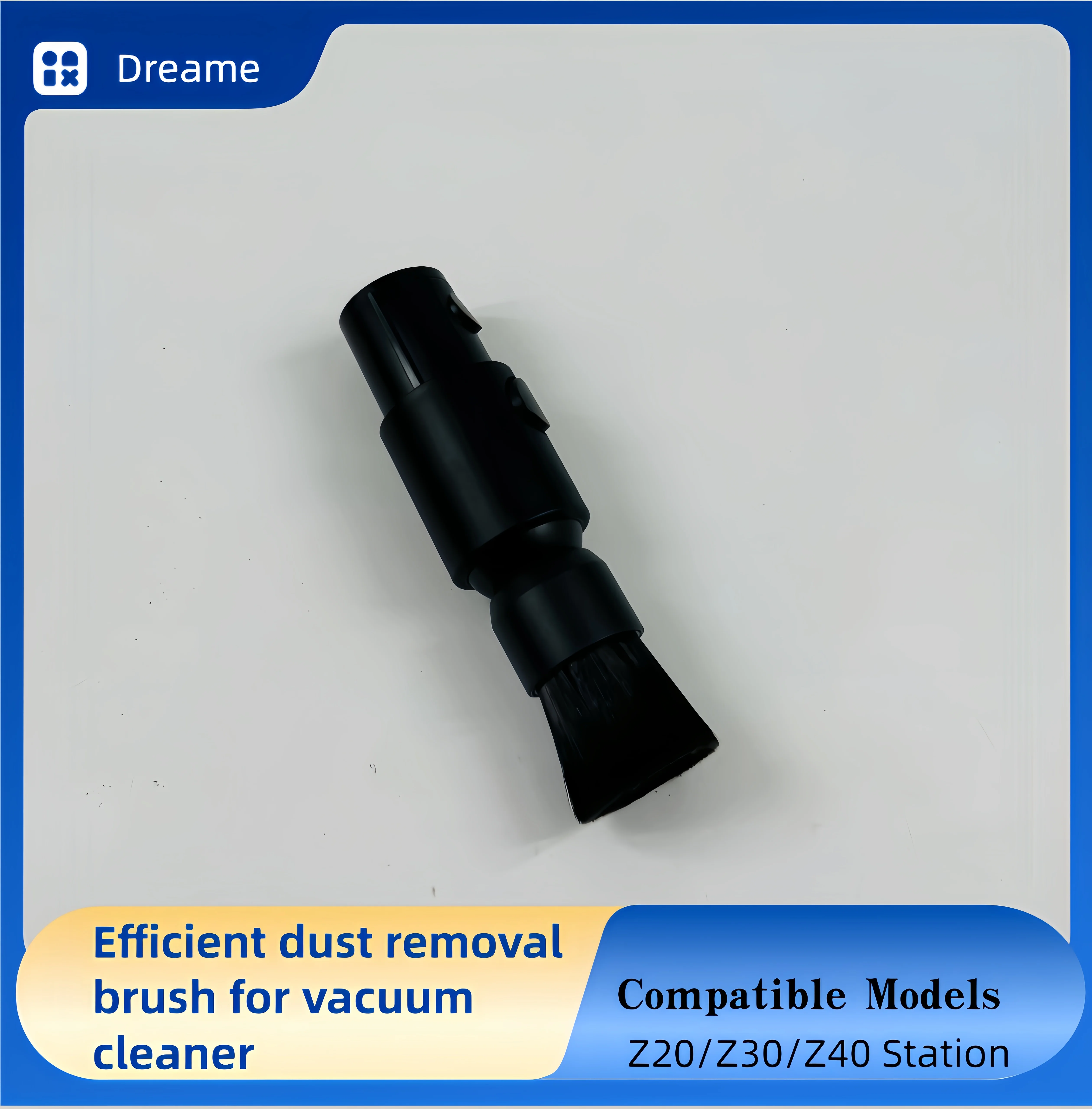 Original Dreame vacuum cleaner Z20/Z30/Z40 multi scene high-efficiency dust removal brush
Original Dreame vacuum cleaner Z20/Z30/Z40 multi scene high-efficiency dust removal brush