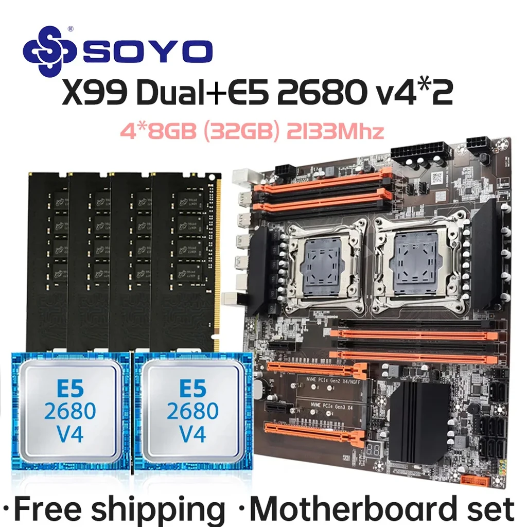 SOYO X99 Dual CPU Motherboard Kit lntel Xeon E5 2680 V4*2&DDR4 32GB (4*8GB) LGA2011-3 M.2 NVME for Desktop Gaming Computer
SOYO X99 Dual CPU Motherboard Kit lntel Xeon E5 2680 V4*2&DDR4 32GB (4*8GB) LGA2011-3 M.2 NVME for Desktop Gaming Computer