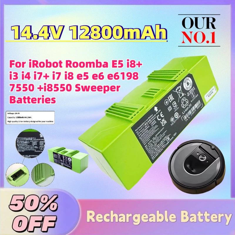 New 14.4V 12800mAh Replacement Battery For iRobot Roomba E5 i8+ i3 i4 i7+ i7 i8 e5 e6 e6198 7550 +i8550 Sweeper Batteries
New 14.4V 12800mAh Replacement Battery For iRobot Roomba E5 i8+ i3 i4 i7+ i7 i8 e5 e6 e6198 7550 +i8550 Sweeper Batteries