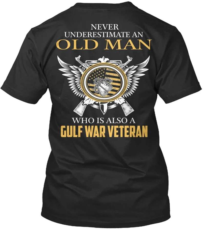 Never Underestimate An Old Man Who Is Also A Gulf War Veteran T-Shirt 100% Cotton O-Neck Short Sleeve Summer Casual Mens T-shirt
Never Underestimate An Old Man Who Is Also A Gulf War Veteran T-Shirt 100% Cotton O-Neck Short Sleeve Summer Casual Mens T-shirt