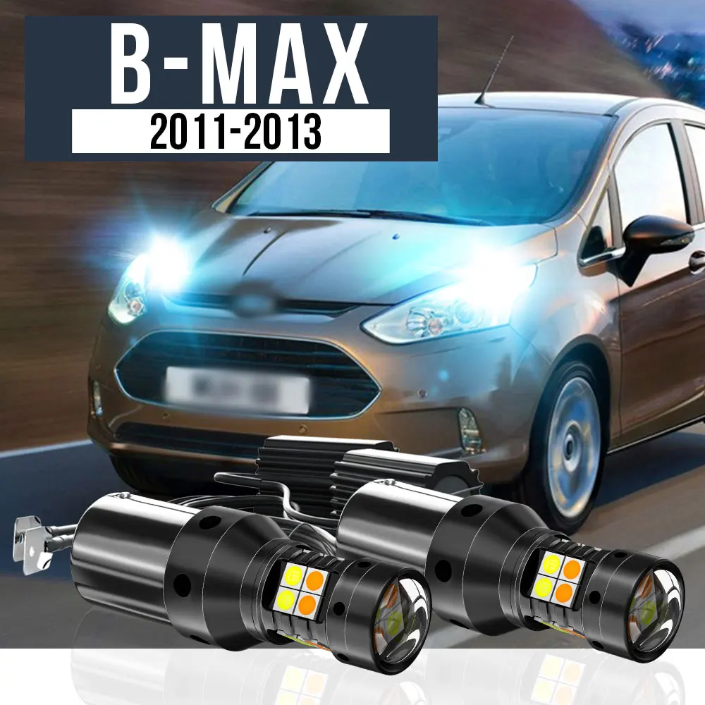 2pcs LED Dual Mode Turn Signal+Daytime Running Light Blub DRL Canbus Accessories For Ford B-Max BMax 2011 2012 2013
2pcs LED Dual Mode Turn Signal+Daytime Running Light Blub DRL Canbus Accessories For Ford B-Max BMax 2011 2012 2013