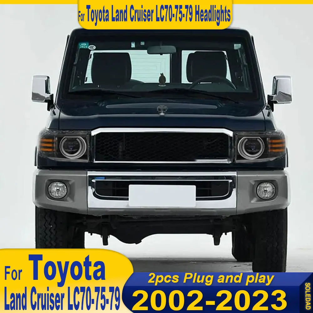For Toyota Land Cruiser LC70 LC75 LC79 Led Car Headlights 70-Series Headlamp Assembly 2002-2023 Auto Accessories
For Toyota Land Cruiser LC70 LC75 LC79 Led Car Headlights 70-Series Headlamp Assembly 2002-2023 Auto Accessories