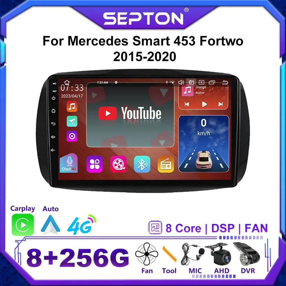 SEPTON Android12 Интеллектуальная система с сенсорным экраном 4G Автомобильный радиоприемник Видеоплеер для Mercedes Benz Smart 453 Fortwo 2015-2020 HeadUnit
SEPTON Android12 Интеллектуальная система с сенсорным экраном 4G Автомобильный радиоприемник Видеоплеер для Mercedes Benz Smart 453 Fortwo 2015-2020 HeadUnit