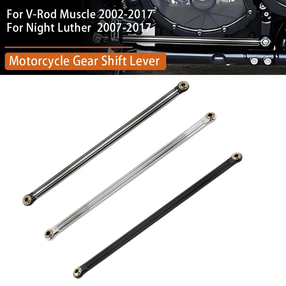 Рычаг переключения передач мотоцикла для Harley V-Rod VRod V Rod Muscle 2002-2017, ночной стержень VRSC Special 2007-2017
Рычаг переключения передач мотоцикла для Harley V-Rod VRod V Rod Muscle 2002-2017, ночной стержень VRSC Special 2007-2017