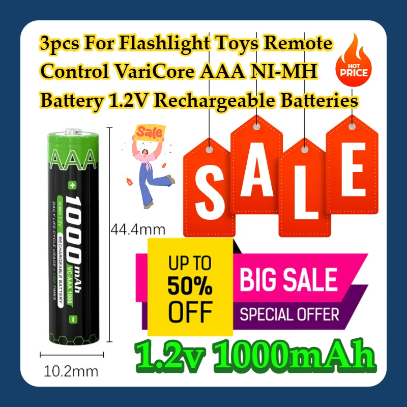 3pcs For Flashlight Toys Remote Control VariCore AAA 1.2v 1000mAh NI-MH Battery 1.2V Rechargeable Batteries
3pcs For Flashlight Toys Remote Control VariCore AAA 1.2v 1000mAh NI-MH Battery 1.2V Rechargeable Batteries