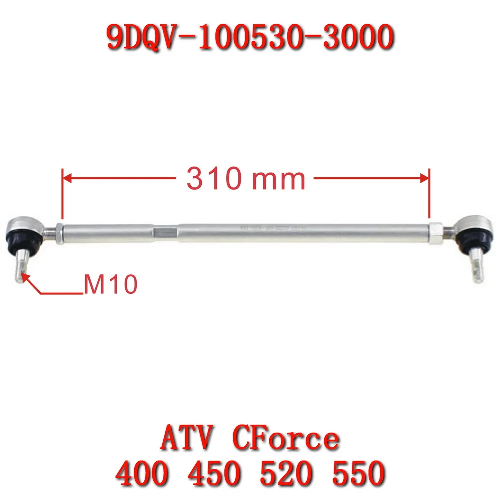 Steering Tie-Rod 9DQV-100530-3000 for cf moto ATV CF400ATR CForce 450L CF400AU CF400AZ CF500ATR CF500AU CF500AZ
Steering Tie-Rod 9DQV-100530-3000 for cf moto ATV CF400ATR CForce 450L CF400AU CF400AZ CF500ATR CF500AU CF500AZ