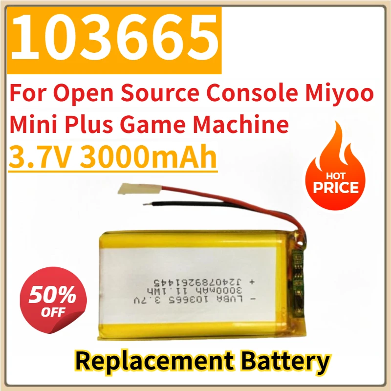 New Replacement Battery 3.7V 3000mAh 103665 for Open Source Console Miyoo Mini Plus Game Machine
New Replacement Battery 3.7V 3000mAh 103665 for Open Source Console Miyoo Mini Plus Game Machine