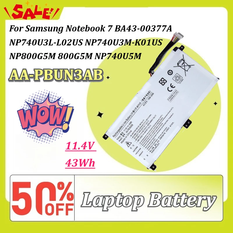AA-PBUN3AB 11.4V 43Wh Laptop Battery for Samsung Notebook 7 BA43-00377A NP740U3L-L02US NP740U3M-K01US NP800G5M 800G5M NP740U5M
AA-PBUN3AB 11.4V 43Wh Laptop Battery for Samsung Notebook 7 BA43-00377A NP740U3L-L02US NP740U3M-K01US NP800G5M 800G5M NP740U5M