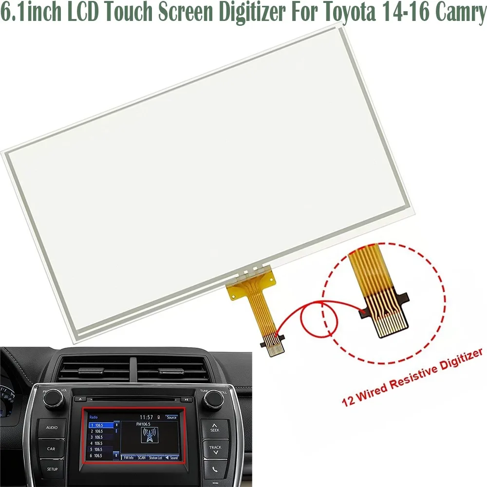 6.1inch LCD Touch Screen Digitizer LA061WQ1(TD)(04) For Toyota 14-16 Camry Radio Stereo 100614 100366 100201
6.1inch LCD Touch Screen Digitizer LA061WQ1(TD)(04) For Toyota 14-16 Camry Radio Stereo 100614 100366 100201