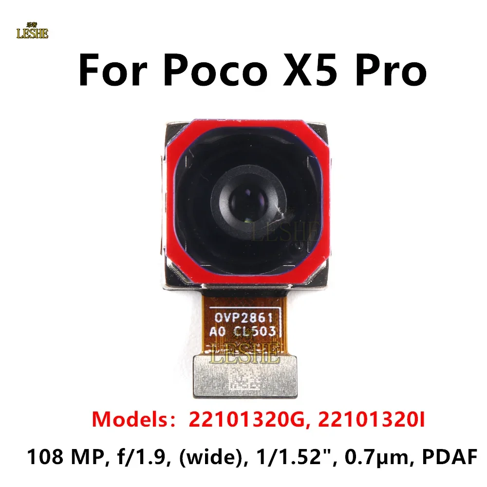 For Xiaomi Poco X5 Pro Rear Main Facing Camera Big Main Back View Camera Module Flex Cable 22101320G, 22101320I
For Xiaomi Poco X5 Pro Rear Main Facing Camera Big Main Back View Camera Module Flex Cable 22101320G, 22101320I