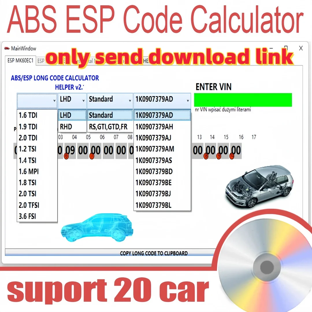 Newest HOT tool for V+W ABS ESP Long Code Calculator Helper MK60EC1 ABS ESP Long Code Calculator software unlimited install vide
Newest HOT tool for V+W ABS ESP Long Code Calculator Helper MK60EC1 ABS ESP Long Code Calculator software unlimited install vide