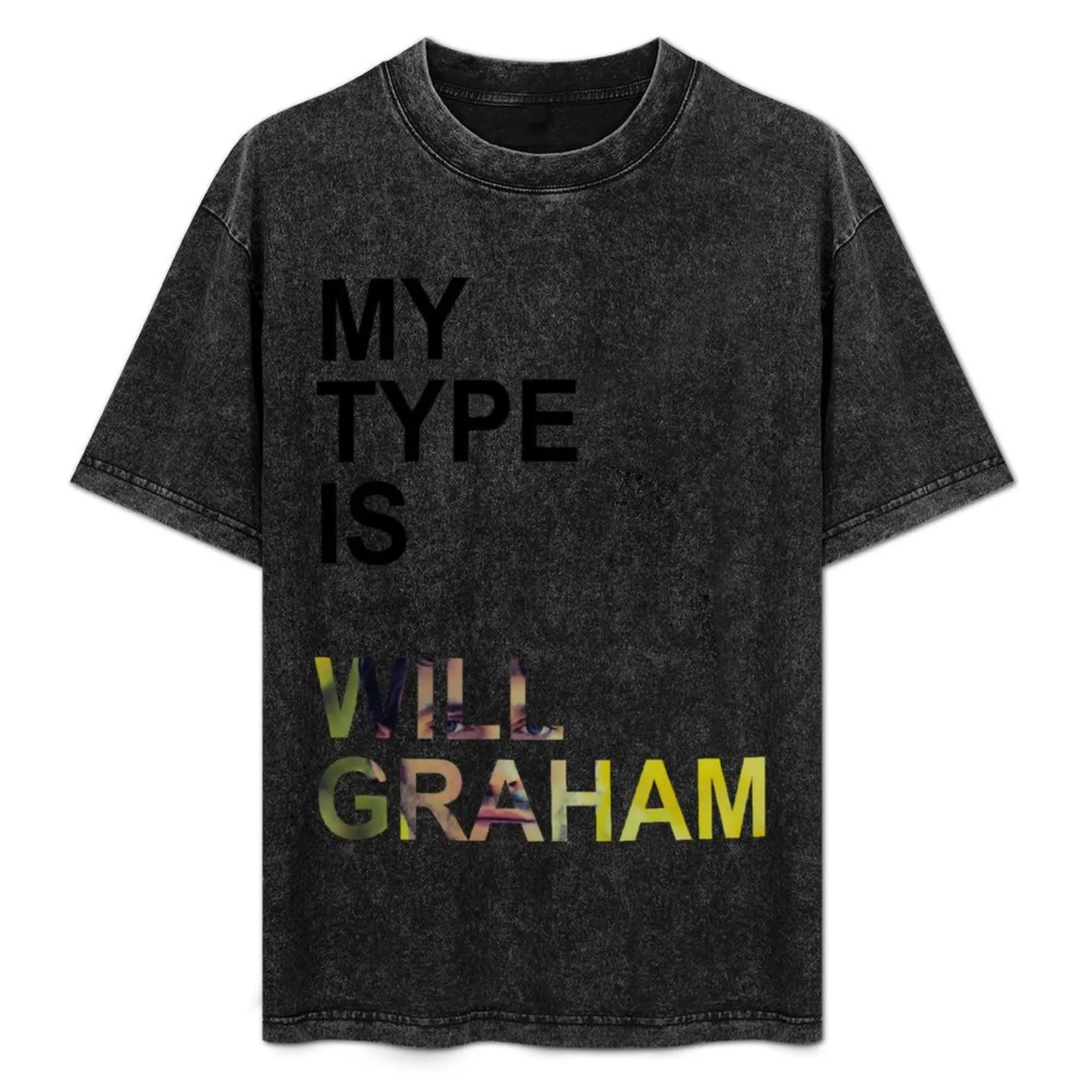 My Type Is Will Graham T-Shirt Plus Size Basic Cotton T-Shirt
My Type Is Will Graham T-Shirt Plus Size Basic Cotton T-Shirt
