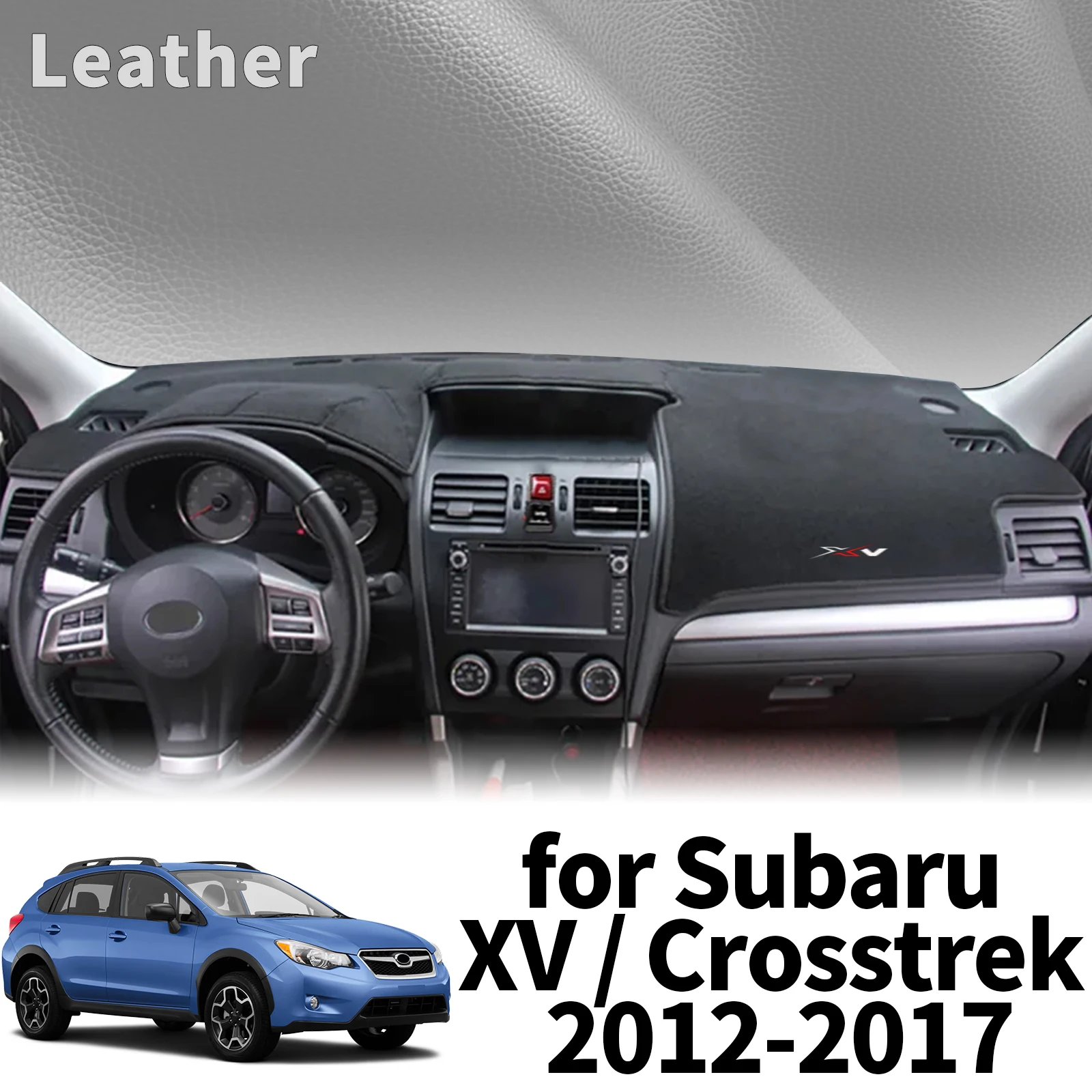 fit for Subaru XV Crosstrek 2012 2013 2014-2017 Car Dashmat Dashboard Cover Pad Protective Carpet DashMat Sunshade Accessories
fit for Subaru XV Crosstrek 2012 2013 2014-2017 Car Dashmat Dashboard Cover Pad Protective Carpet DashMat Sunshade Accessories