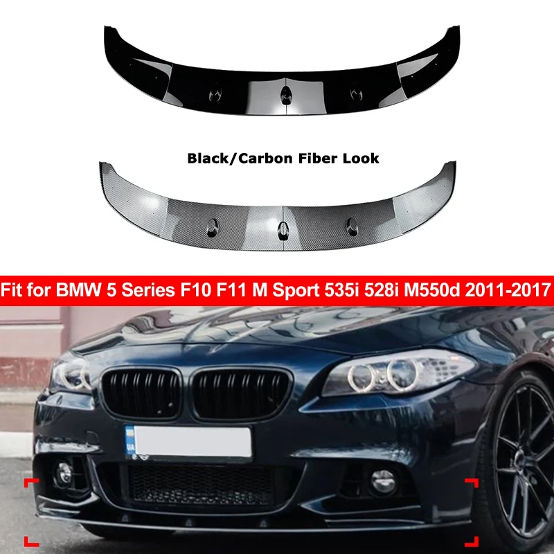 Car Front Bumper Lip Diffuser Spoiler Kit For BMW 5 Series F10 F11 M Sport 535i 528i M550d 2011-2017 Front Splitter Lip Body Kit
Car Front Bumper Lip Diffuser Spoiler Kit For BMW 5 Series F10 F11 M Sport 535i 528i M550d 2011-2017 Front Splitter Lip Body Kit