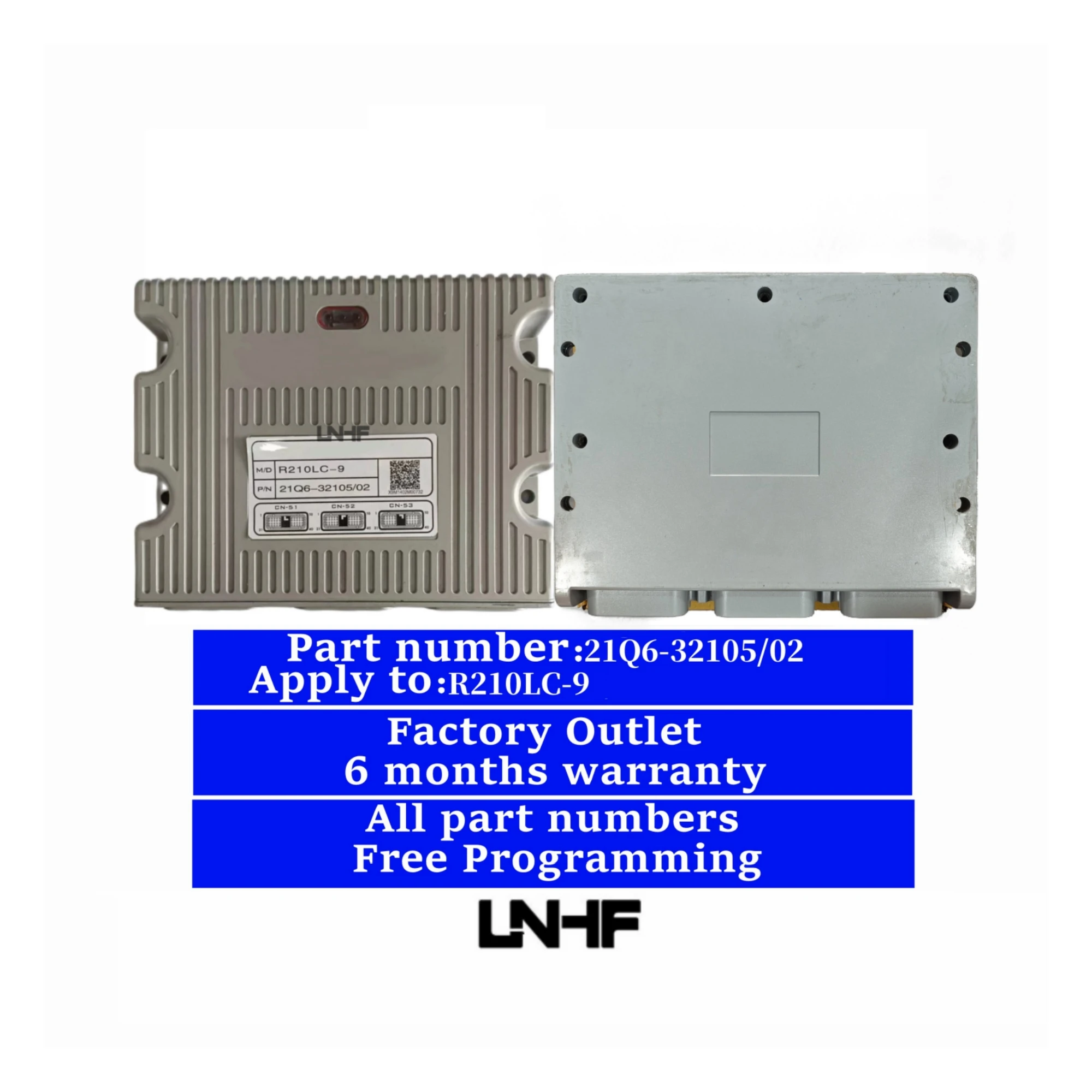 LNHF Factory Outlet 21Q6-32105/02 R210LC-9 ECU ECM Electronic Control Unit Excavator 21Q6-32105/02 MCU
LNHF Factory Outlet 21Q6-32105/02 R210LC-9 ECU ECM Electronic Control Unit Excavator 21Q6-32105/02 MCU