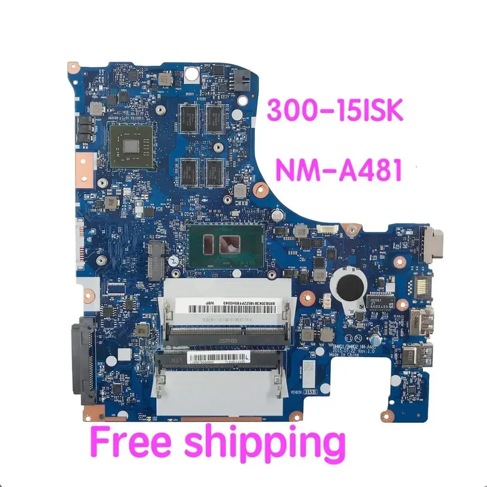 Suitable For Lenovo Ideapad 300-15ISK Laptop Motherboard BMWQ1 BMWQ2 NM-A481 Mainboard 100% tested fully work
Suitable For Lenovo Ideapad 300-15ISK Laptop Motherboard BMWQ1 BMWQ2 NM-A481 Mainboard 100% tested fully work