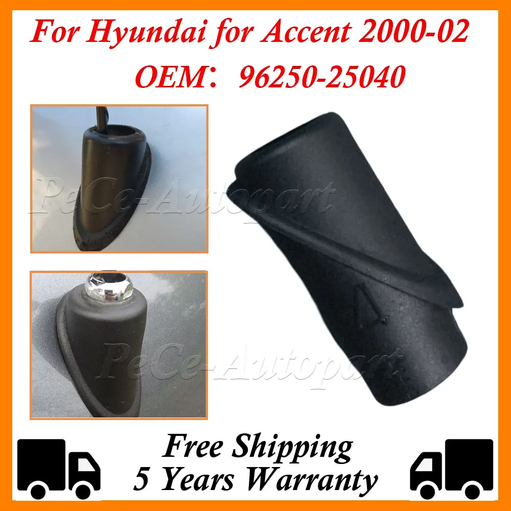 For Hyundai For Accent 2000 2001 2002 96250-25040 Car Antenna Mounting Base Assembly Seal Pad Plastic Antenna Base
For Hyundai For Accent 2000 2001 2002 96250-25040 Car Antenna Mounting Base Assembly Seal Pad Plastic Antenna Base