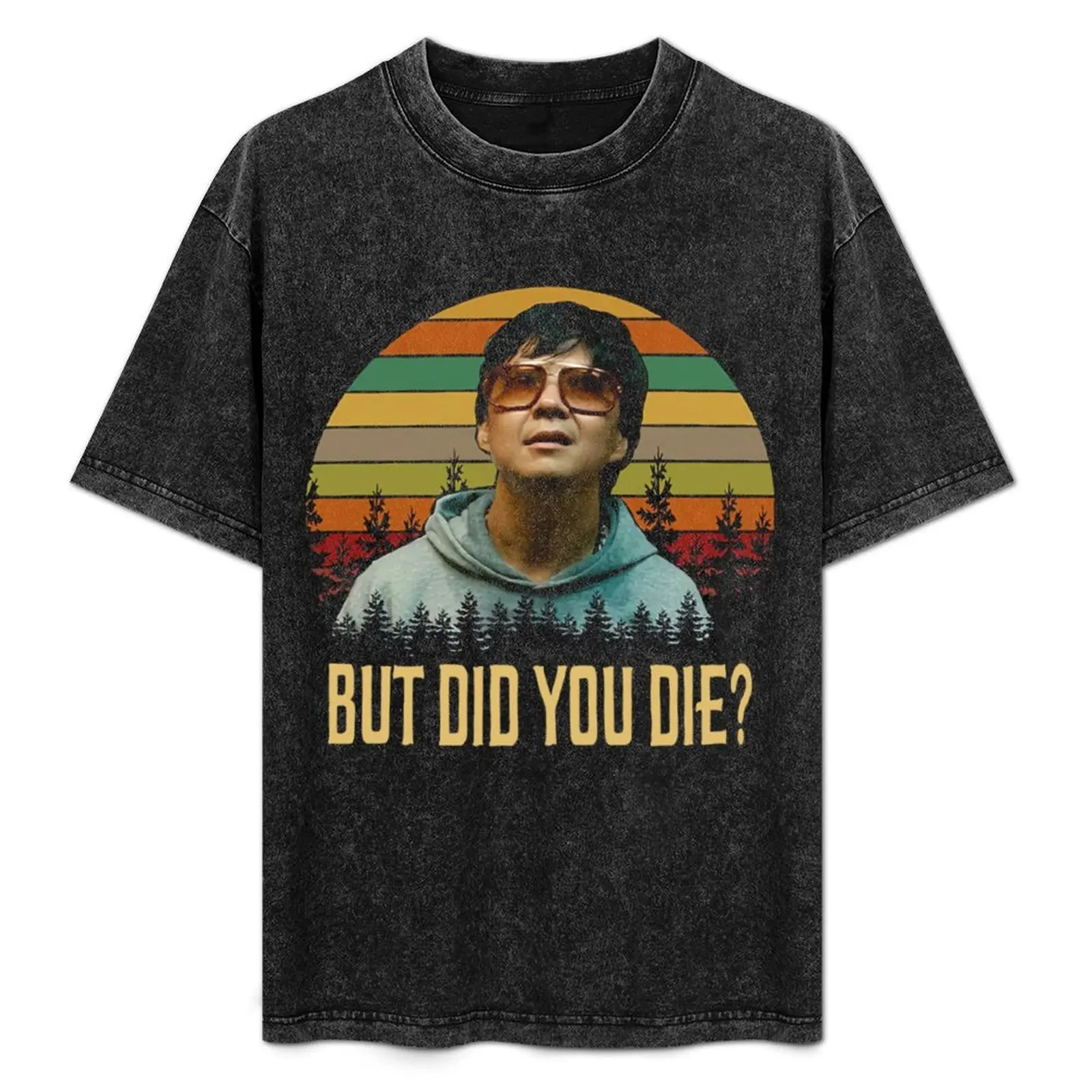 But Did You Die Shirts, Mr. Chow The Hangover Shirt, Movie Poster Gifts, Custom Shirt, Vintage Retro T-Shirt
But Did You Die Shirts, Mr. Chow The Hangover Shirt, Movie Poster Gifts, Custom Shirt, Vintage Retro T-Shirt