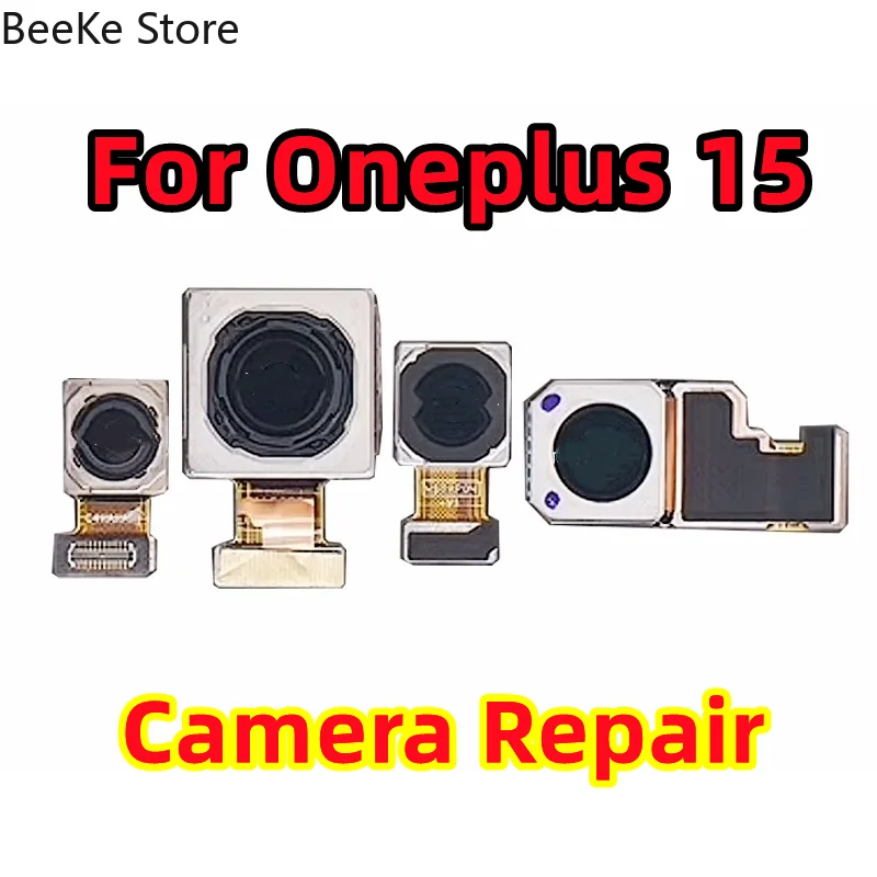 Front Rear Camera Origina For OnePlus 15 5G / CPH2747,PLK110 Back Main Wide Telephoto Module Flex Cable 1+15 Global Repair Parts
Front Rear Camera Origina For OnePlus 15 5G / CPH2747,PLK110 Back Main Wide Telephoto Module Flex Cable 1+15 Global Repair Parts
