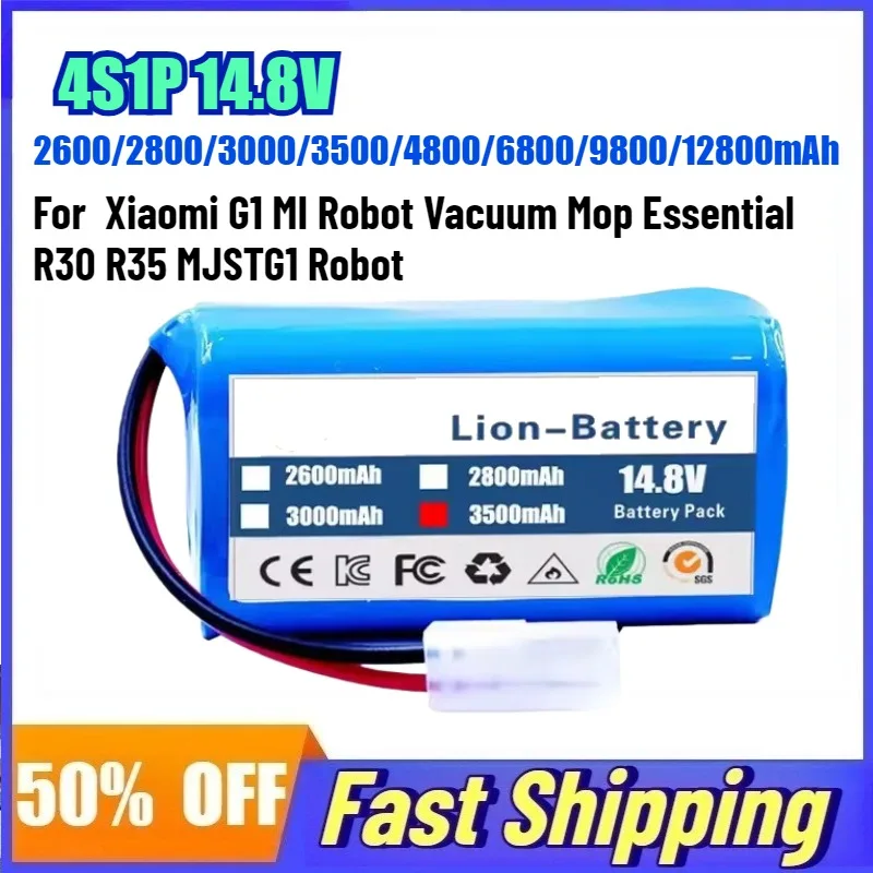 4S1P 14.8V 12800mAh Recharge Battery for Xiaomi G1 MI Robot Vacuum Mop Essential R30 R35 MJSTG1 Robot
4S1P 14.8V 12800mAh Recharge Battery for Xiaomi G1 MI Robot Vacuum Mop Essential R30 R35 MJSTG1 Robot