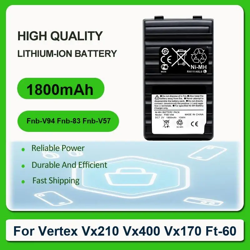 Replacement Walkie - Talkie Battery For Yaesu Vertex Vx210 Vx400 Vx170 Ft-60 Fnb-V94 Fnb-83 Fnb-V57 1800mAh
Replacement Walkie - Talkie Battery For Yaesu Vertex Vx210 Vx400 Vx170 Ft-60 Fnb-V94 Fnb-83 Fnb-V57 1800mAh