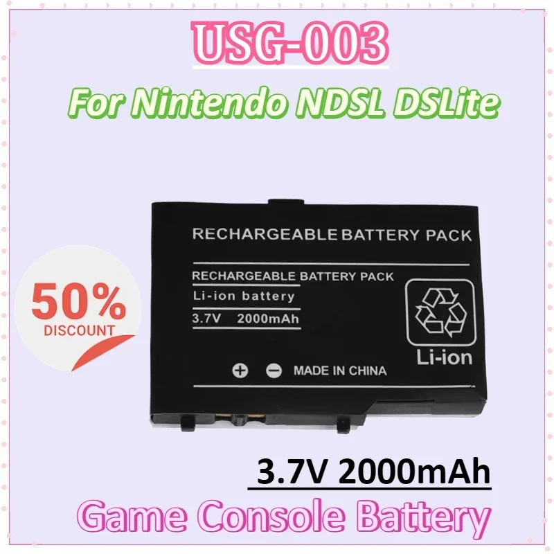 USG-003 3.7V 2000mAh Replacement Lithium Battery Pack for Nintendo NDSL DSLLitery Game Micro Rechargeable Battery
USG-003 3.7V 2000mAh Replacement Lithium Battery Pack for Nintendo NDSL DSLLitery Game Micro Rechargeable Battery