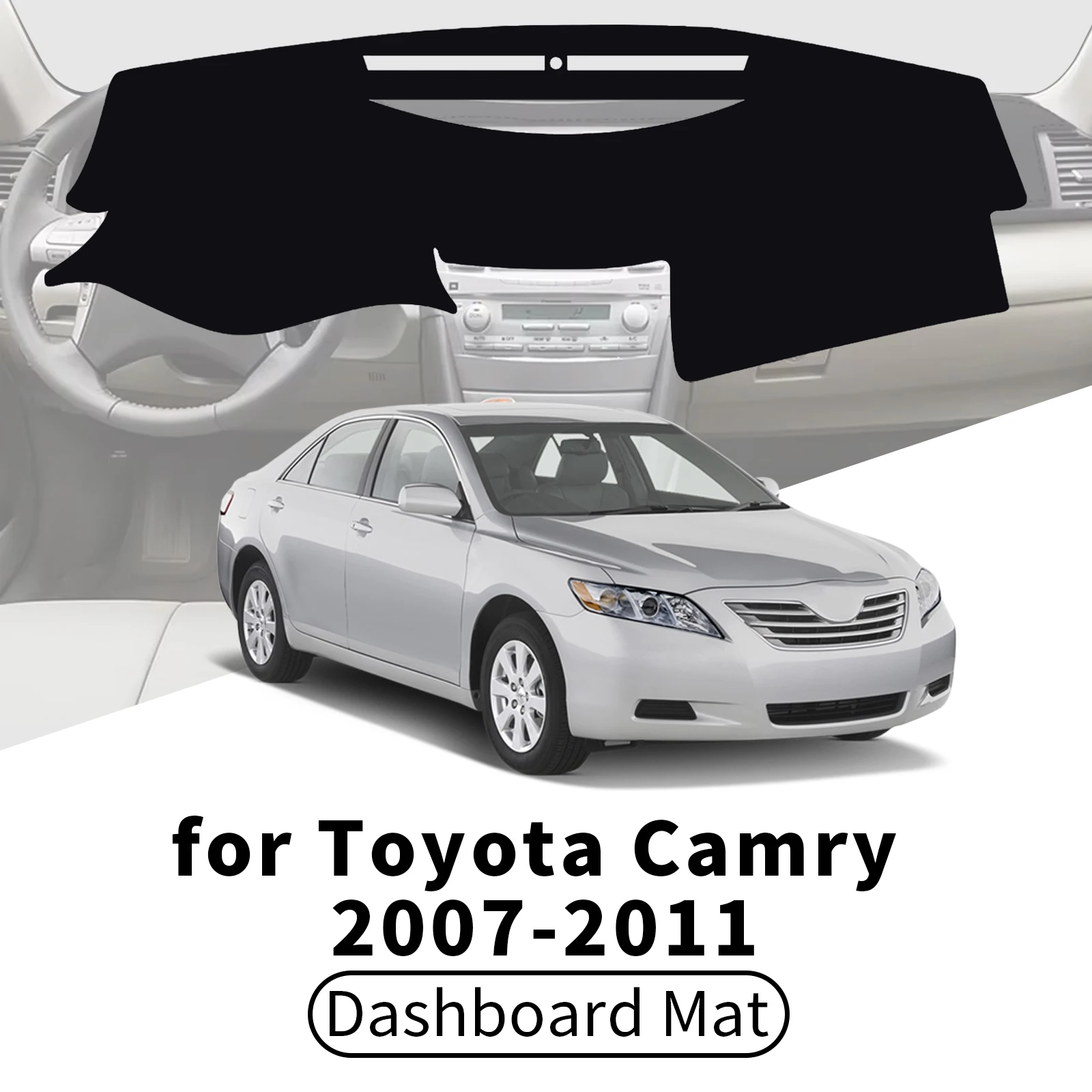 for Toyota Camry 2007-2011 XV40 Car Dashboard Cover Dashmat Sunshade Anti‑UV Anti‑Glare Dash Mat Interior Accessories
for Toyota Camry 2007-2011 XV40 Car Dashboard Cover Dashmat Sunshade Anti‑UV Anti‑Glare Dash Mat Interior Accessories