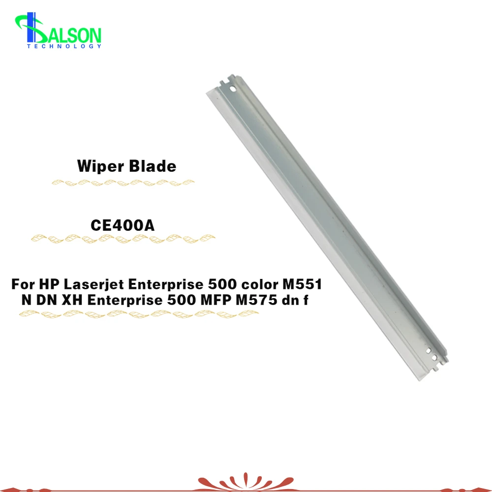 Compatible CE400A Wiper Blade Apply to HP Laserjet Enterprise 500 color M551 N DN XH Enterprise 500 MFP M575 dn f Printer Part
Compatible CE400A Wiper Blade Apply to HP Laserjet Enterprise 500 color M551 N DN XH Enterprise 500 MFP M575 dn f Printer Part