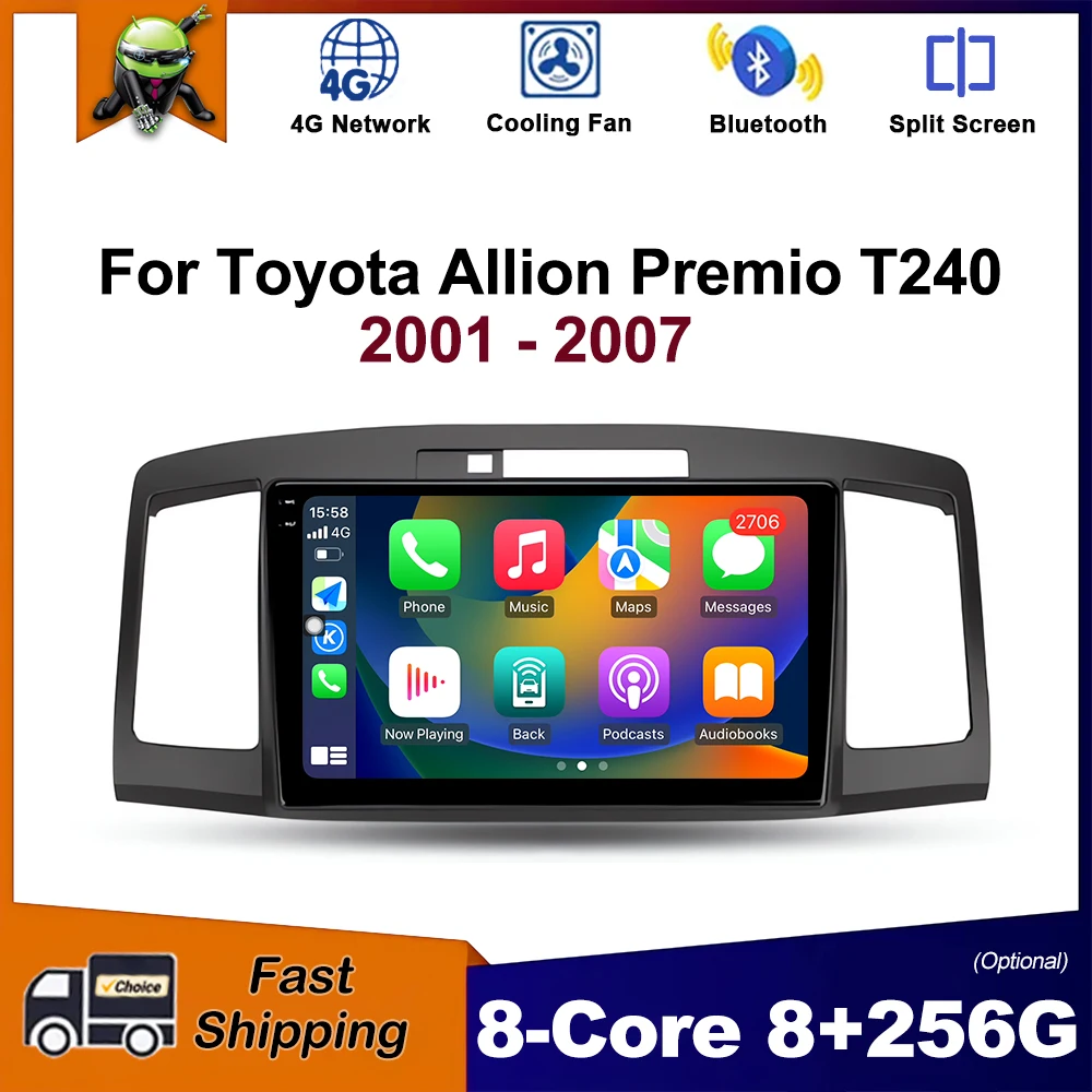 for Toyota Allion Premio T240 2001 - 2007 9 inch Android OS Car Radio Multimedia Stereo Player GPS Navigation Carplay WiFi DSP
for Toyota Allion Premio T240 2001 - 2007 9 inch Android OS Car Radio Multimedia Stereo Player GPS Navigation Carplay WiFi DSP