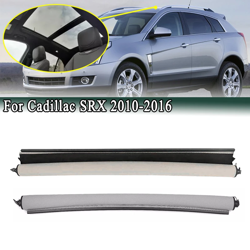 For Cadillac SRX 2010-2016 Sunroof Curtain Skylight Sunshade Cover Beige Grey Black 25964410 19207926 19207927 25964409
For Cadillac SRX 2010-2016 Sunroof Curtain Skylight Sunshade Cover Beige Grey Black 25964410 19207926 19207927 25964409