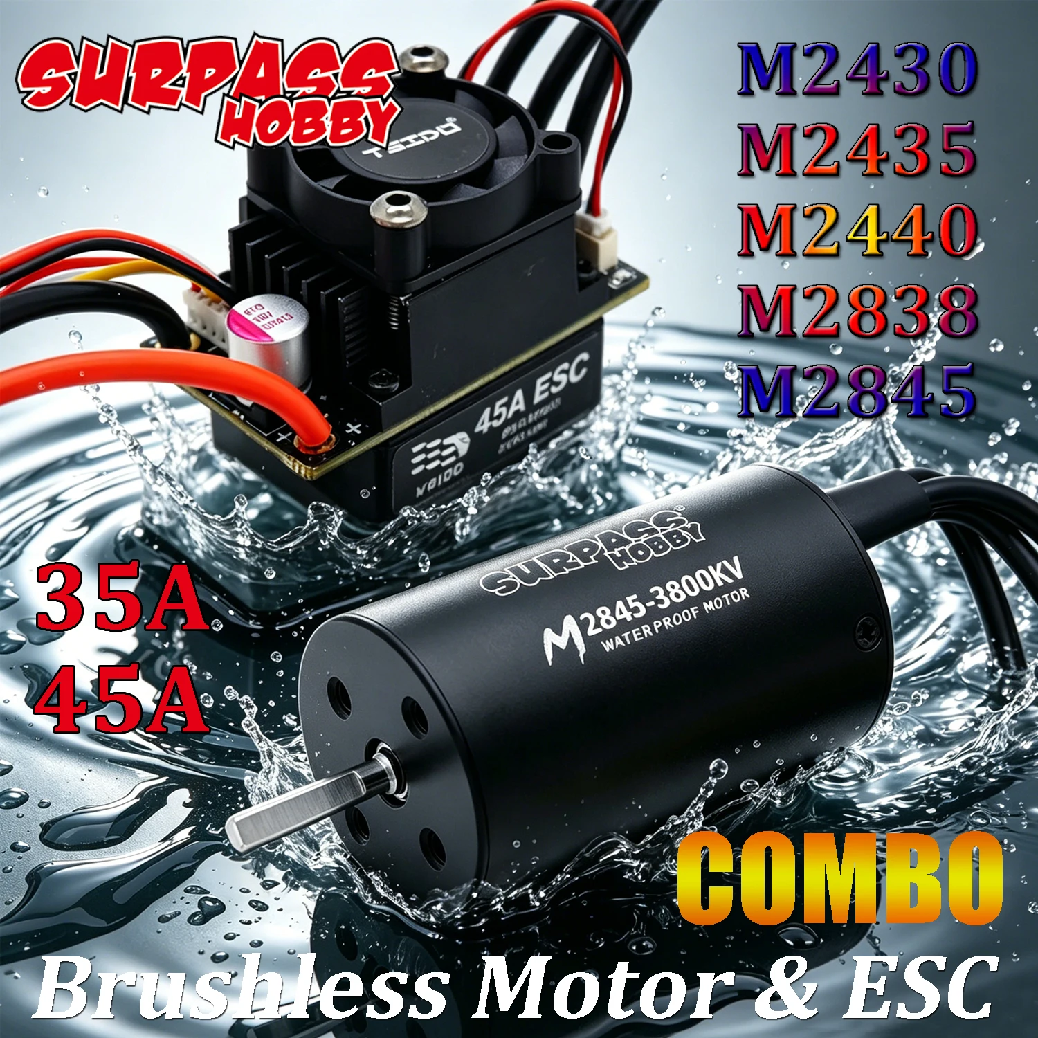SURPASS HOBBY M2430/2435/2440/2838/2845 Motor 35A 45A ESC Waterproof Brushless Combo for 1/10 1/12 1/14 1/16 1/18 RC Monster Car
SURPASS HOBBY M2430/2435/2440/2838/2845 Motor 35A 45A ESC Waterproof Brushless Combo for 1/10 1/12 1/14 1/16 1/18 RC Monster Car