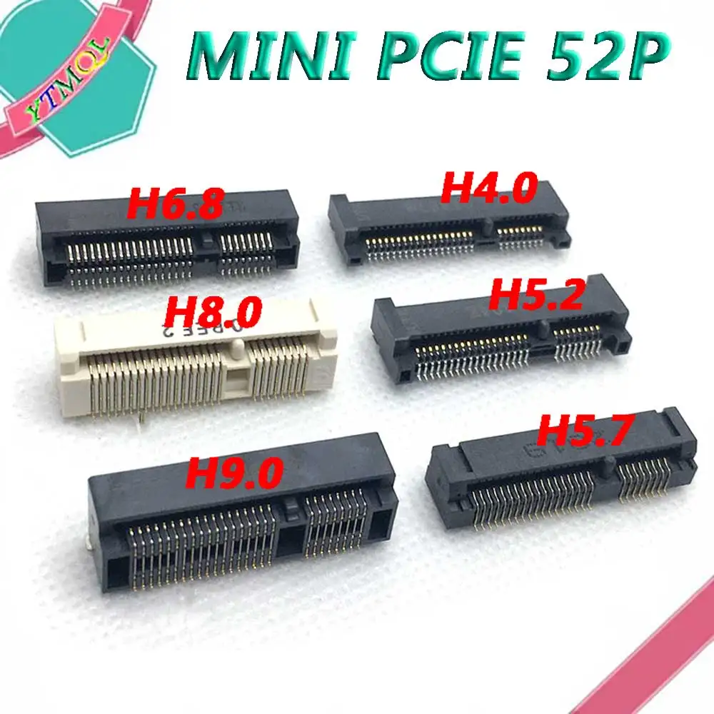 20-50PCS MINI PCIE Msata Connector PCI-E Socket Slot 52P Card Holder H4.0MM H5.2 H5.6 H6.8 H9.0 For notebook Mini PCIE SMT SSD
20-50PCS MINI PCIE Msata Connector PCI-E Socket Slot 52P Card Holder H4.0MM H5.2 H5.6 H6.8 H9.0 For notebook Mini PCIE SMT SSD