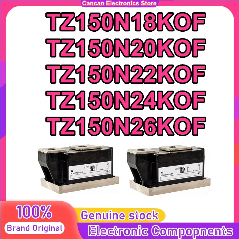 TZ150N18KOF TZ150N20KOF TZ150N22KOF TZ150N24KOF TZ150N26KOF New Original in stock
TZ150N18KOF TZ150N20KOF TZ150N22KOF TZ150N24KOF TZ150N26KOF New Original in stock