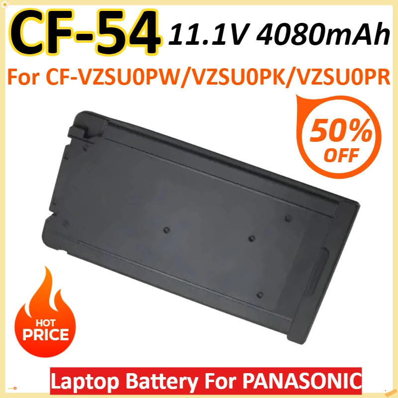 New CF-54 11.1V 4080mAh 46Wh Laptop Battery For PANASONIC CF-VZSU0PW/VZSU0PK/VZSU0PR High Quality Rechargeable Battery
New CF-54 11.1V 4080mAh 46Wh Laptop Battery For PANASONIC CF-VZSU0PW/VZSU0PK/VZSU0PR High Quality Rechargeable Battery