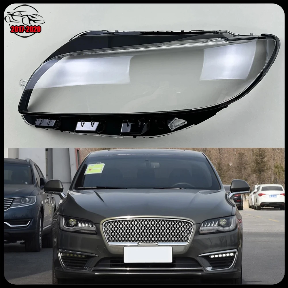 For Lincoln MKZ 2017-2020 Headlamp Cover Shade Transparent Lampshade Headlight Shell Plexiglass Replace Original Lens
For Lincoln MKZ 2017-2020 Headlamp Cover Shade Transparent Lampshade Headlight Shell Plexiglass Replace Original Lens
