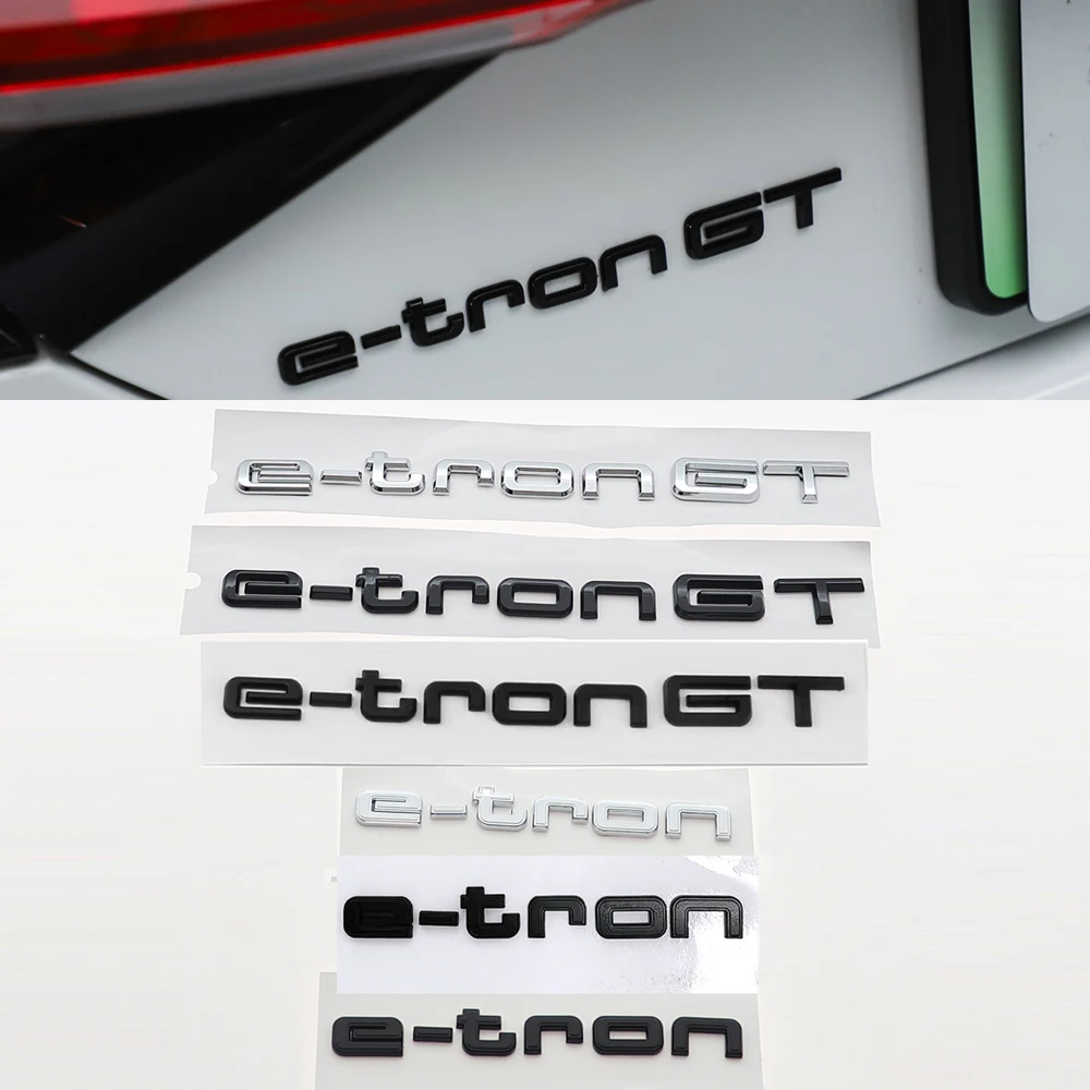 1PC 3D ABS e-tron GT e-tronGT Car Letter Logo Sticker Tail Bumper Badge Auto Rear Trunk Emblem Accessories AD
1PC 3D ABS e-tron GT e-tronGT Car Letter Logo Sticker Tail Bumper Badge Auto Rear Trunk Emblem Accessories AD