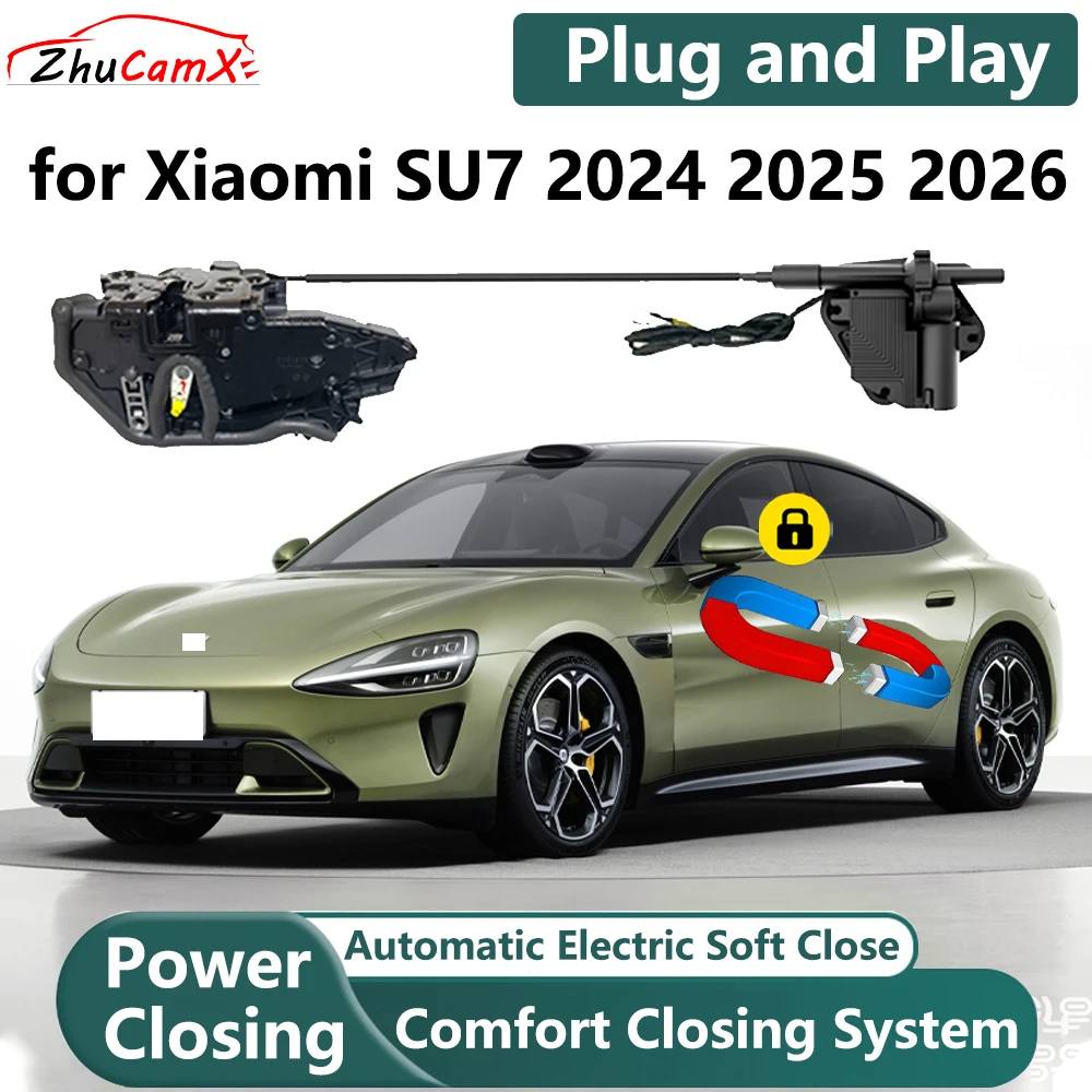 ZhuCamX for Xiaomi SU7 2024 2025 2026 Automatic Electric Soft Close Door Closer Power Closing Door Comfort Closing System
ZhuCamX for Xiaomi SU7 2024 2025 2026 Automatic Electric Soft Close Door Closer Power Closing Door Comfort Closing System