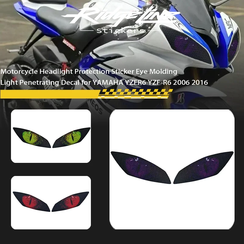 Motorcycle Headlight Protection Sticker Eye Molding Light Penetrating Decal for YAMAHA YZFR6 YZF-R6 2006 2016
Motorcycle Headlight Protection Sticker Eye Molding Light Penetrating Decal for YAMAHA YZFR6 YZF-R6 2006 2016