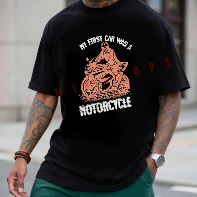 My First Car Was A Motorcycle T-shirt Men's Summer Cotton Casual Short-sleeved O-neck Top Tees
My First Car Was A Motorcycle T-shirt Men's Summer Cotton Casual Short-sleeved O-neck Top Tees