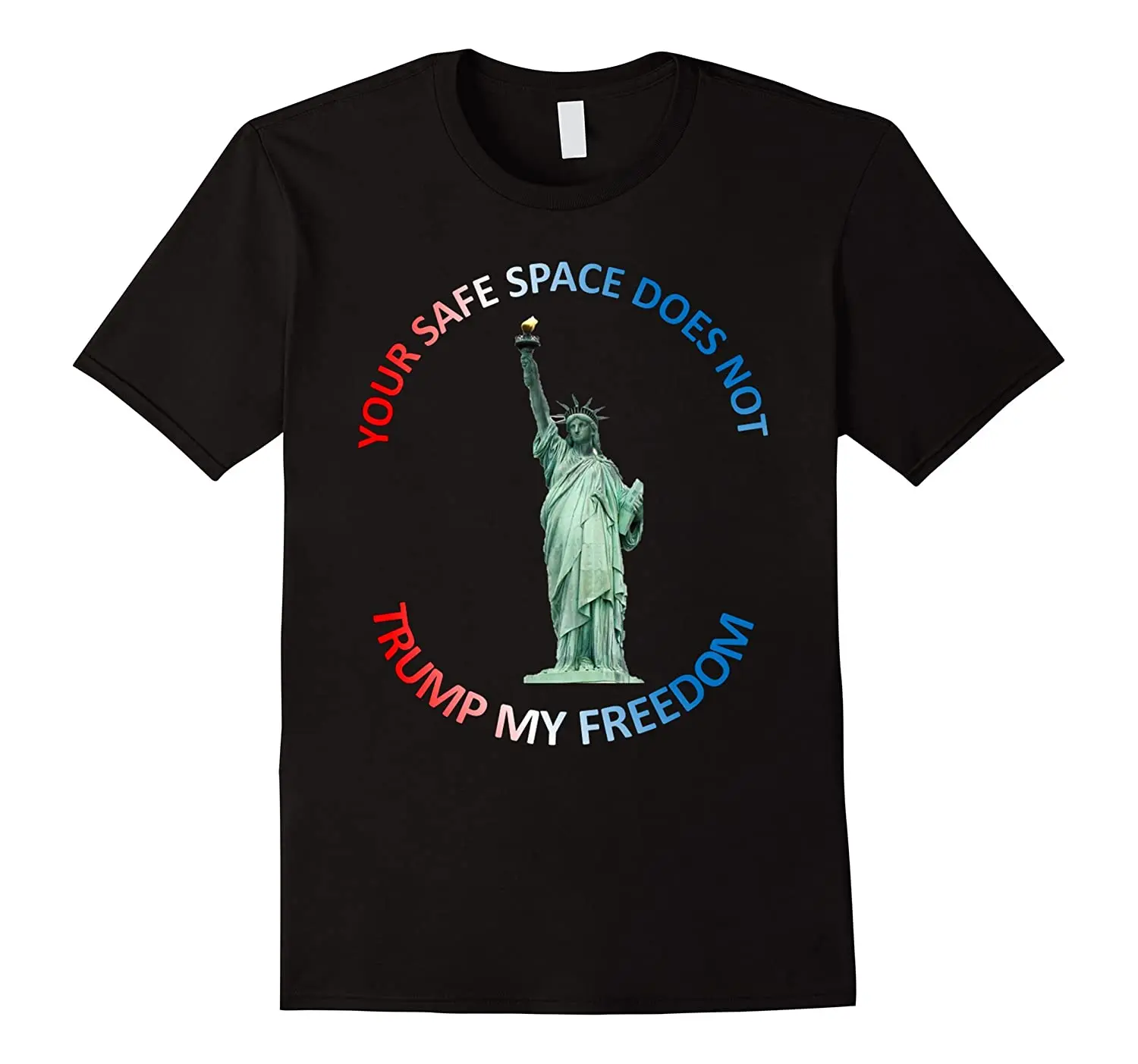 Safe Space vs. My Freedom Funny Conservative T-Shirt. Summer Cotton Short Sleeve O-Neck Mens T Shirt New S-3XL
Safe Space vs. My Freedom Funny Conservative T-Shirt. Summer Cotton Short Sleeve O-Neck Mens T Shirt New S-3XL