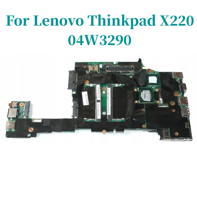 04W3306 For Lenovo ThinkPad X220 Laptop Motherboard Mainboard i7-2620M 2.70GHz HD 3000 04W3290 04w0684 Mainboard
04W3306 For Lenovo ThinkPad X220 Laptop Motherboard Mainboard i7-2620M 2.70GHz HD 3000 04W3290 04w0684 Mainboard
