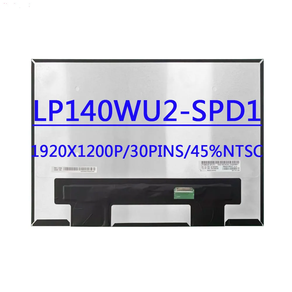 FRU 5D10V82398 LP140WU2-SPD1 LP140WU2 SPD1 14,0-дюймовая ЖК-панель 1920X1200 IPS 30 контактов 45% NTSC Светодиодная матрица дисплея
FRU 5D10V82398 LP140WU2-SPD1 LP140WU2 SPD1 14,0-дюймовая ЖК-панель 1920X1200 IPS 30 контактов 45% NTSC Светодиодная матрица дисплея