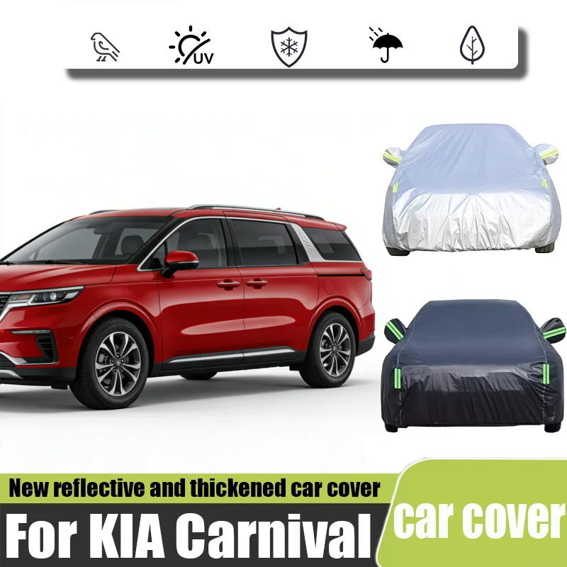 For KIA Carnival Outdoor Protection Full Car Covers Snow Cover Sunshade Waterproof Dustproof Exterior Car accessories
For KIA Carnival Outdoor Protection Full Car Covers Snow Cover Sunshade Waterproof Dustproof Exterior Car accessories