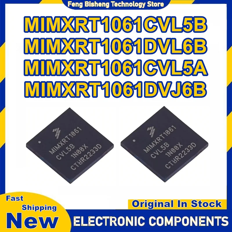 MIMXRT1061CVL5B MIMXRT1061DVL6B MIMXRT1061CVL5A MIMXRT1061DVJ6B BGA-196 IC Chip 100% New Original in stock
MIMXRT1061CVL5B MIMXRT1061DVL6B MIMXRT1061CVL5A MIMXRT1061DVJ6B BGA-196 IC Chip 100% New Original in stock