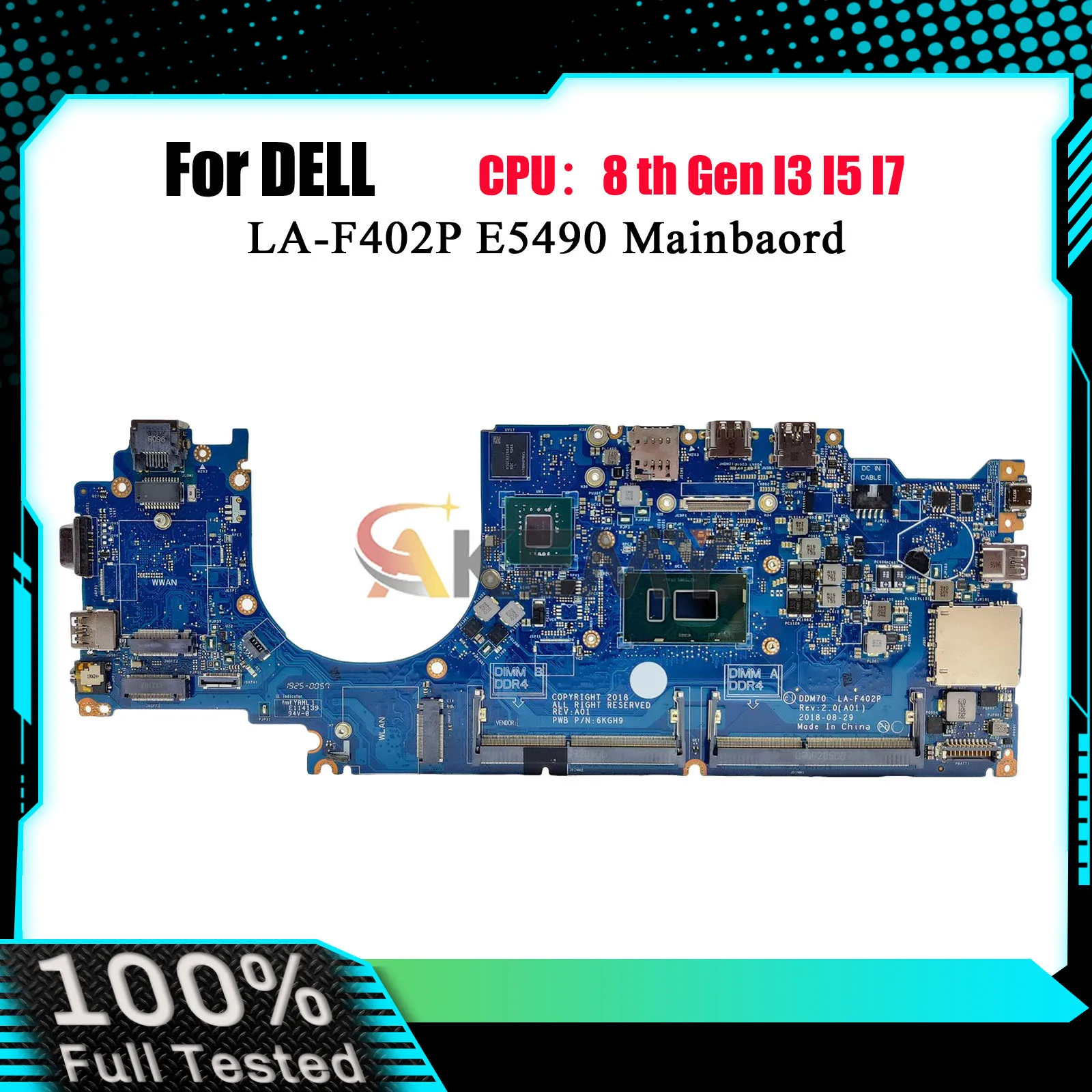 Notebook Mainboard LA-F401P For Dell Latitude E5490 i3 i5 i7 7th 8th Motherboard 0C08DH 0M71FV 0NJFT2 08KN1W 100% Fully Tested
Notebook Mainboard LA-F401P For Dell Latitude E5490 i3 i5 i7 7th 8th Motherboard 0C08DH 0M71FV 0NJFT2 08KN1W 100% Fully Tested