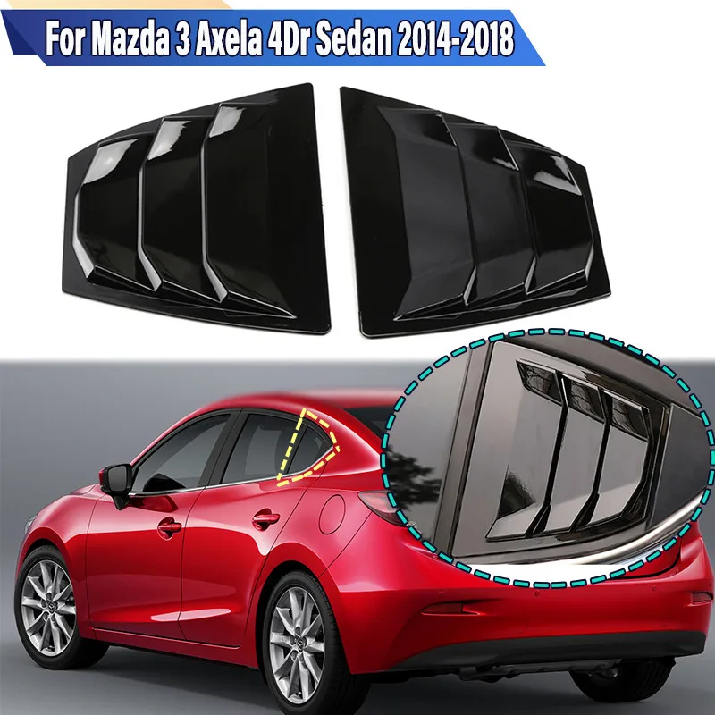For Mazda 3 Axela 4Dr Sedan 2014-2018 Car Rear Window Side Louvers Vent Trim Car Accessories Matte/Gloss Black/Carbon Fiber Look
For Mazda 3 Axela 4Dr Sedan 2014-2018 Car Rear Window Side Louvers Vent Trim Car Accessories Matte/Gloss Black/Carbon Fiber Look